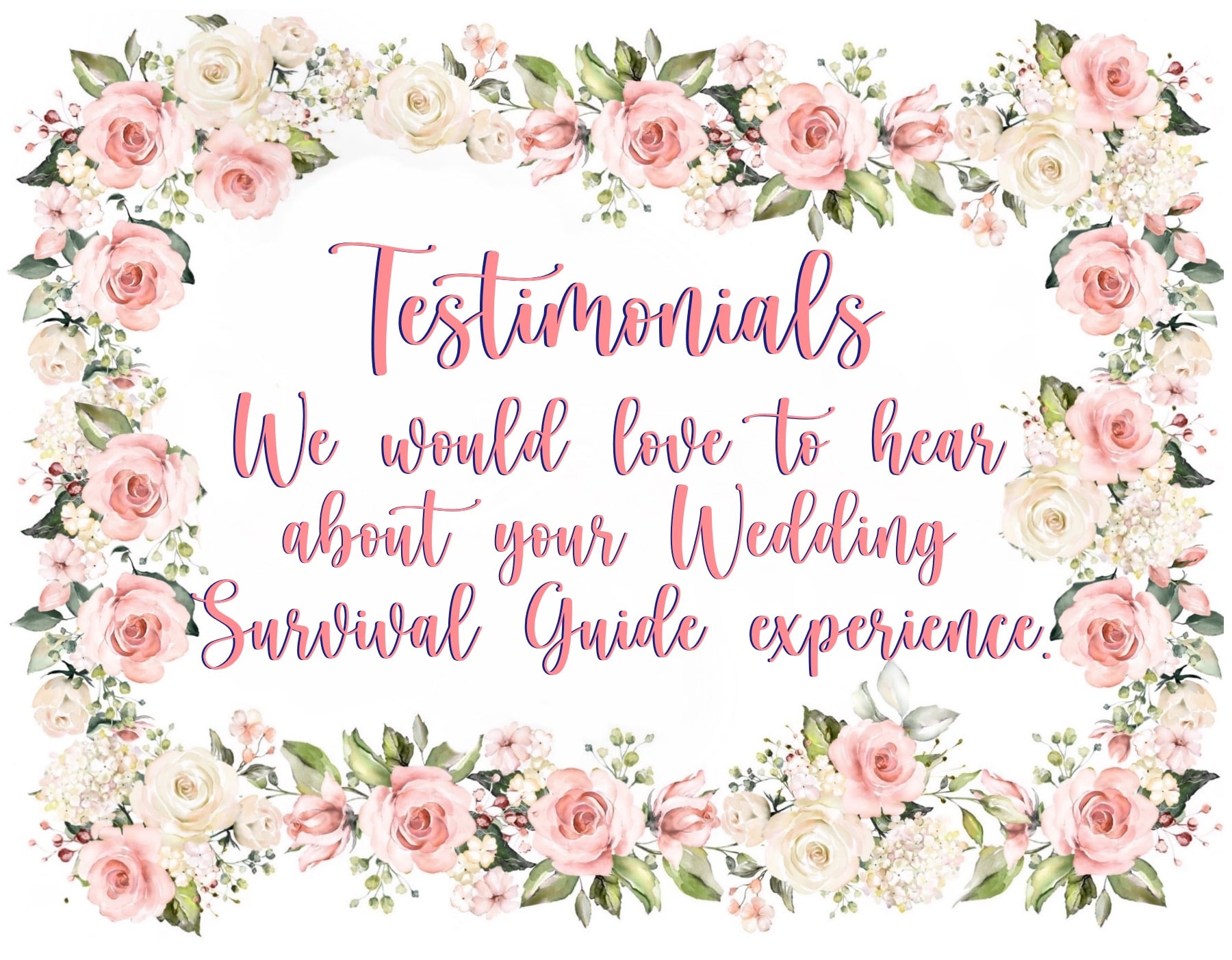 Wedding Survival Guide Testimonials Page Submit Your Own